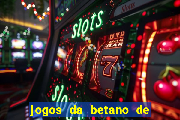 jogos da betano de 10 centavos